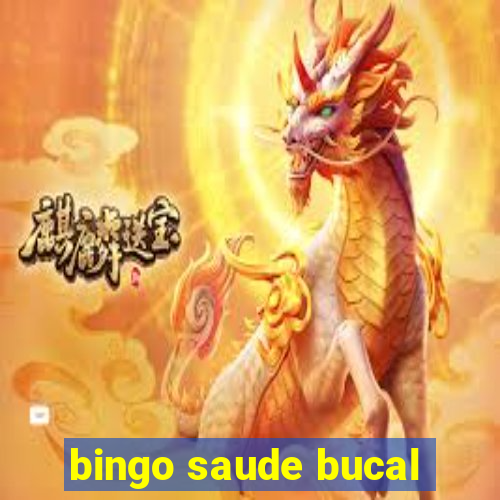 bingo saude bucal